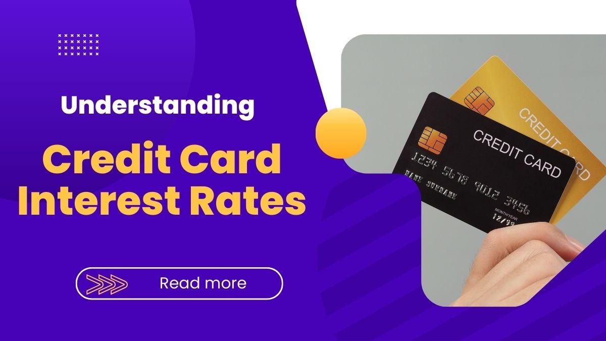 Credit Card Interest Rates